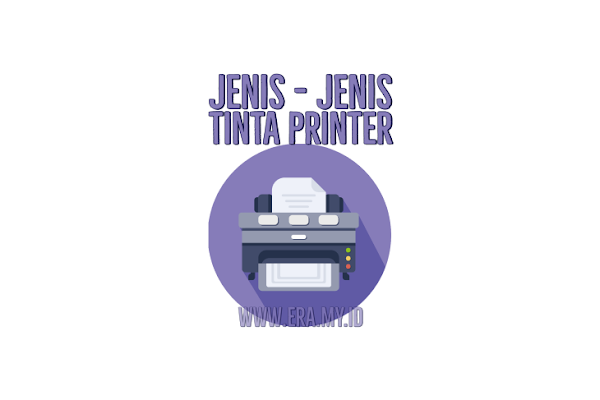 Jenis - Jenis Tinta Untuk Printer Infus Atau Modif Jenis - Jenis Tinta Untuk Printer Infus Atau Modif