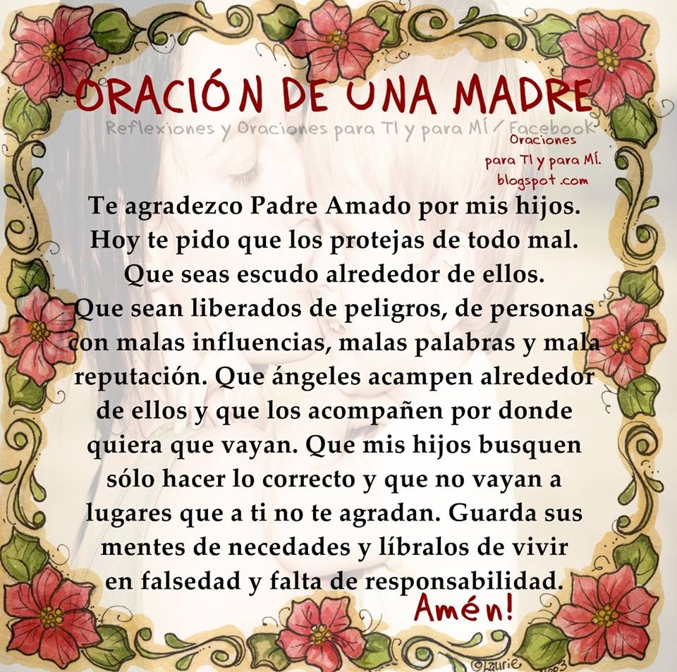 Reflexiones para TI y para MÍ ++ ORACIÓN DE UNA MADRE