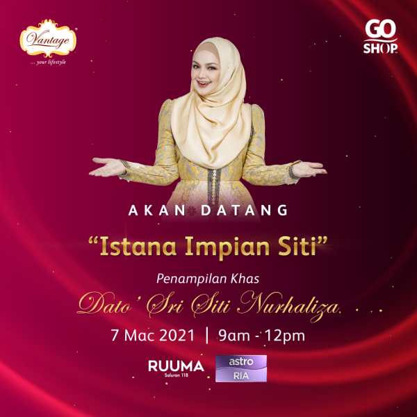 DATO' SRI SITI NURHALIZA PERKENAL 'VANTAGE SITI SERIES 2021'