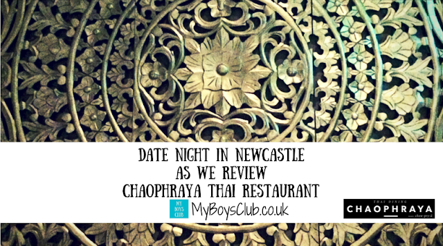 Date Night in Newcastle as we Review Chaophraya Thai Restaurant
