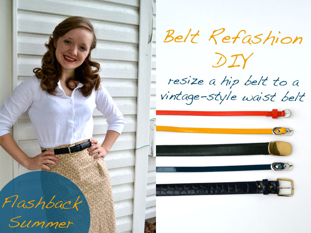 Flashback Summer:  DIY/Tutorial- Turn a Hip Belt into a Vintage-Style Waist Belt