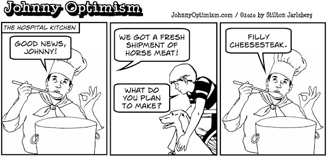 johnny optimism, medical, humor, sick, jokes, boy, wheelchair, doctors, hospital, stilton jarlsberg, kitchen, cook, horse, horse meat, filly, cheesesteak