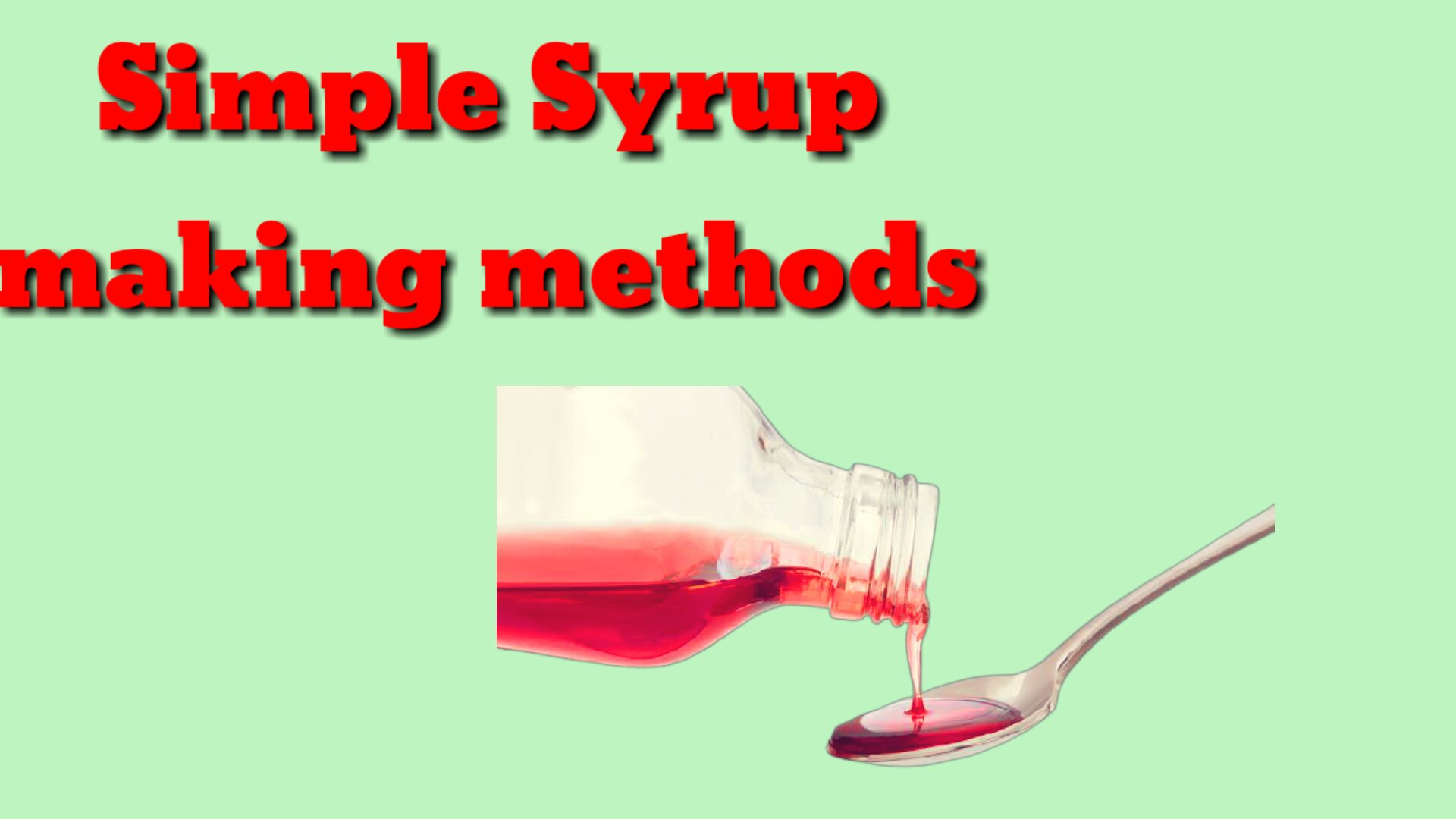 Preparation of simple syrup ( B.P and USP ) by using heating , agitation and percolation methods