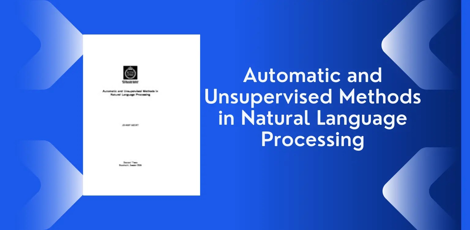 Automatic and Unsupervised Methods in Natural Language Processing