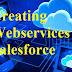 Creating Custom WebService in Salesforce