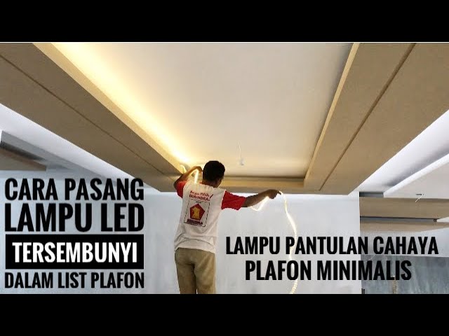 Cara Pasang Lampu LED Strip di Plafon Secara Praktis