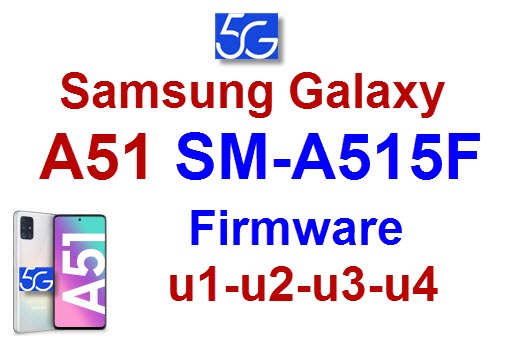 روم -فلاشة رسمية Samsung Galaxy A51 A515F