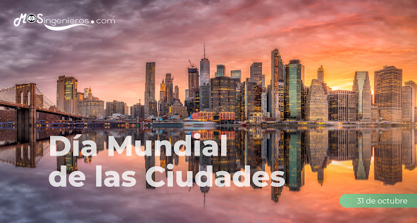 dia mundial ciudades mosingenieros