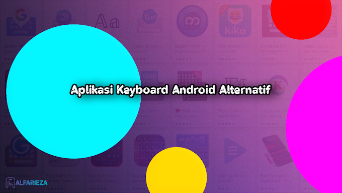 Aplikasi Keyboard Android Alternatif