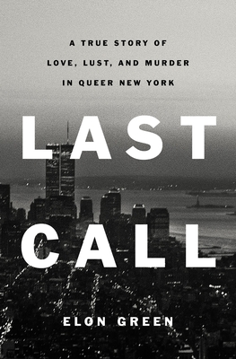 Review: Last Call by Elon Green (audio)