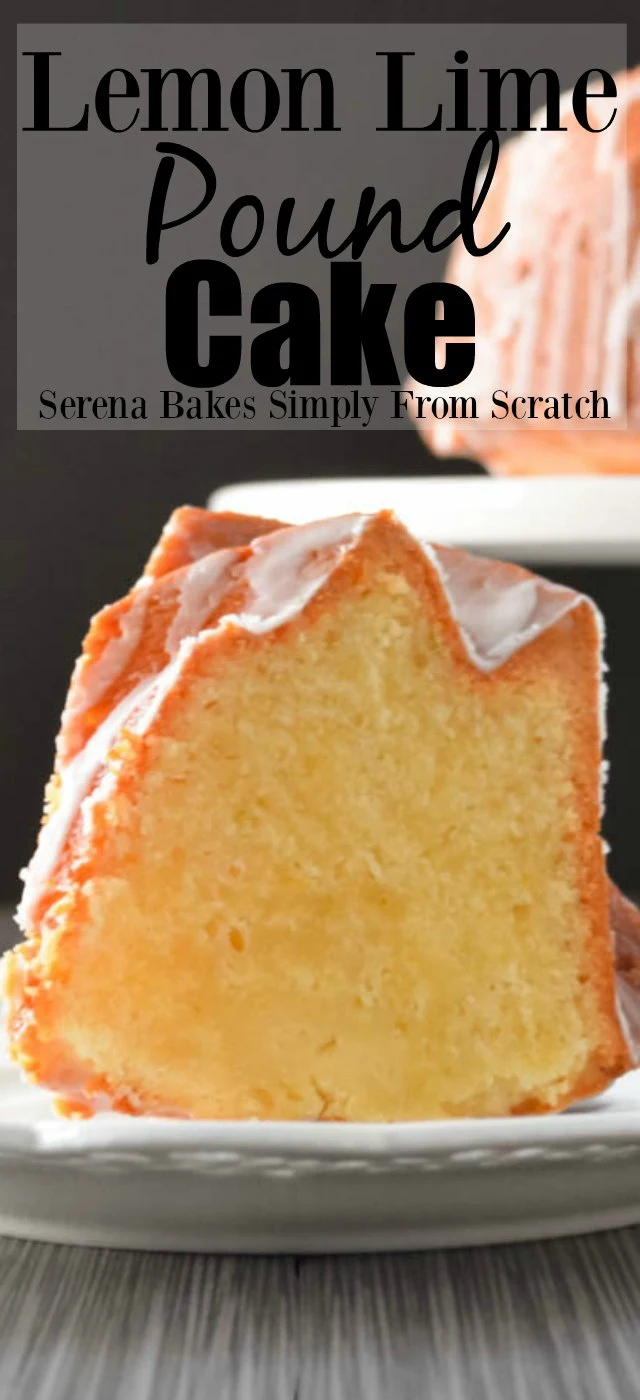 Lemon Lime 7up Pound Cake from Serena Bakes Simply From Scratch.