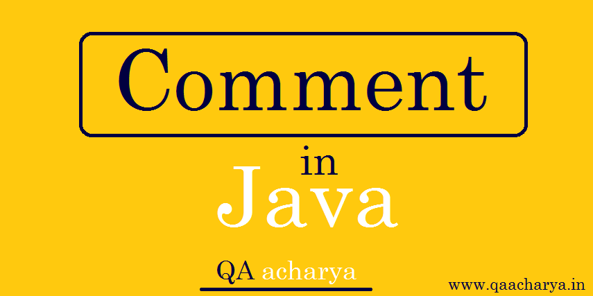 Comment In Java and Types of comment in java
