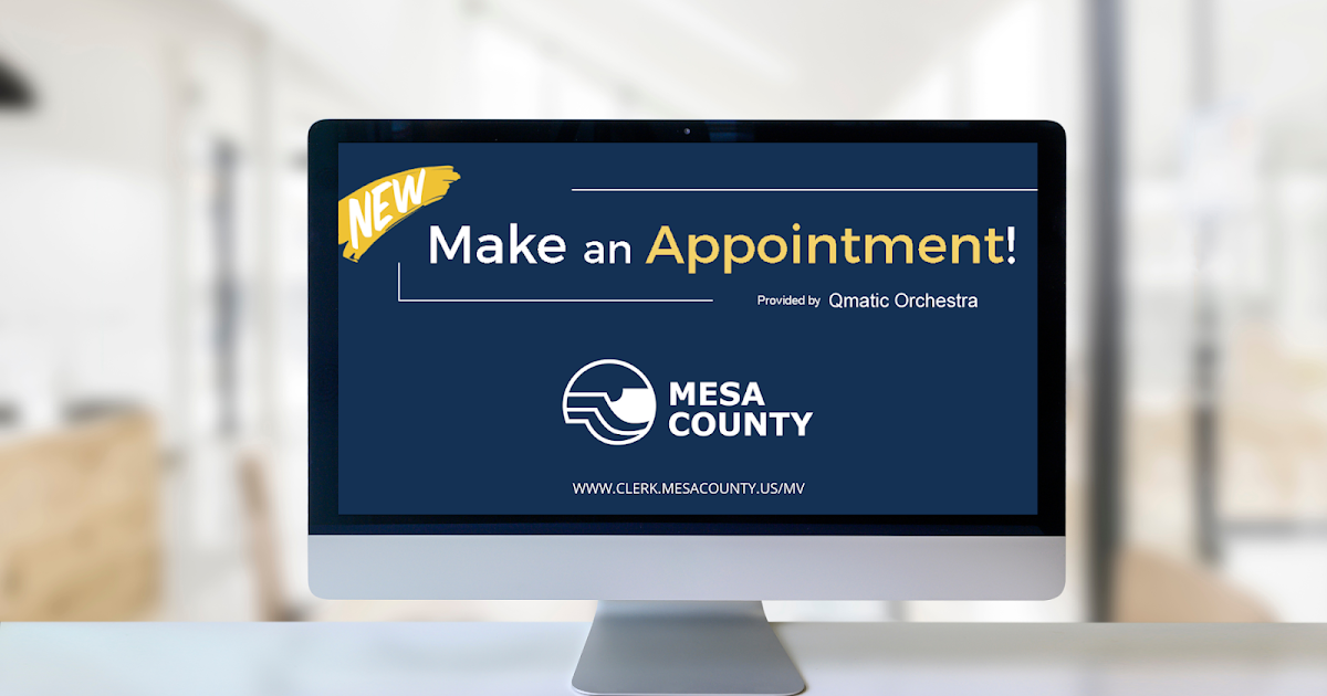 Mesa County News Motor Vehicle is Open by Appointment