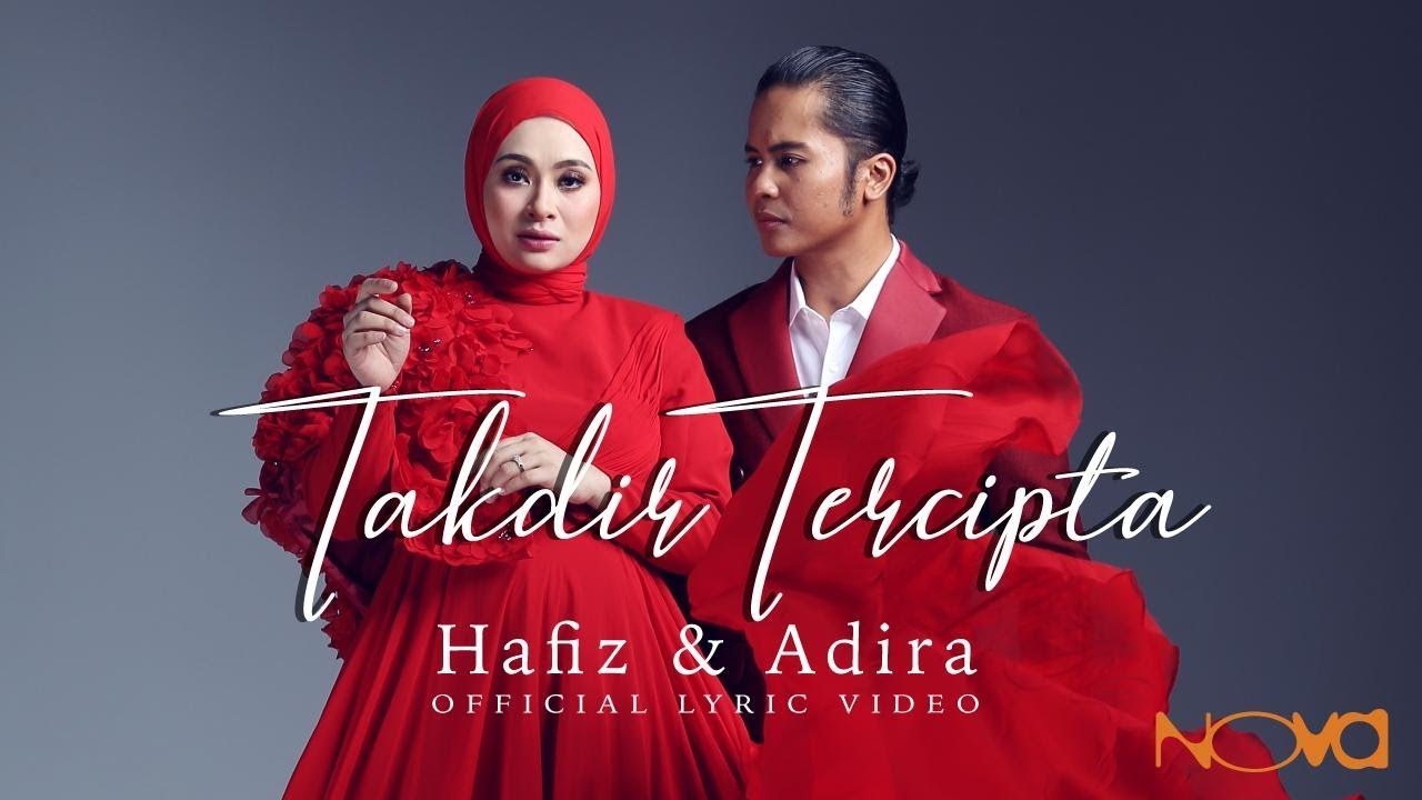 LIRIK LAGU TAKDIR TERCIPTA - HAFIZ DAN ADIRA