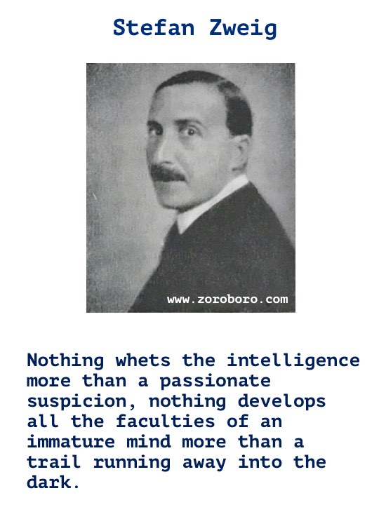 Stefan Zweig Quotes. Stefan Zweig Books Quotes,Feelings Quotes, Life Quotes, Humanity Quotes & People Quotes. Stefan Zweig Grand budapest hotel / Stories