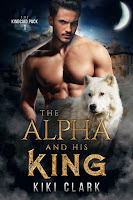 The alpha and his king 1, Kiki Clark The alpha and his king 1, Kiki Clark