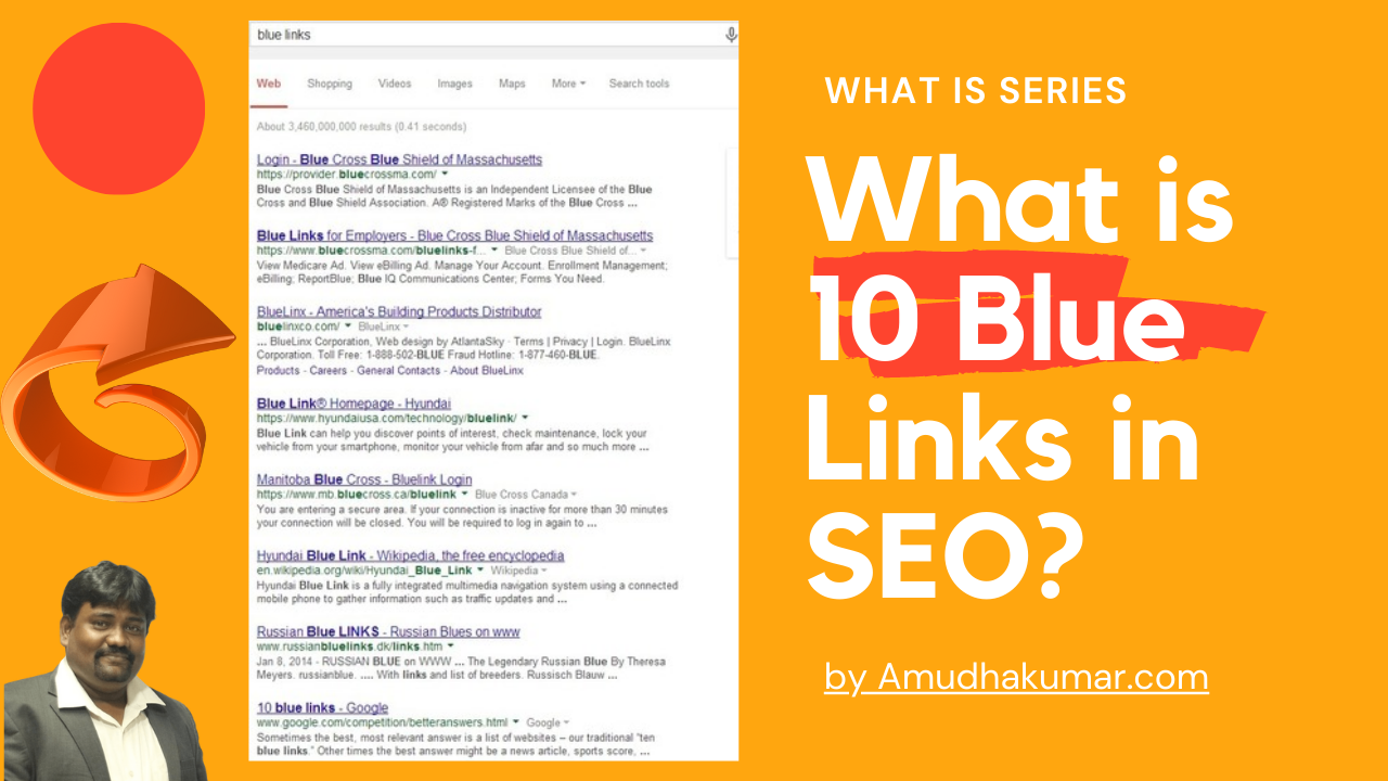 What are 10 blue links in Search Engine Optimization? - Amudha Kumar Digital Marketing Training