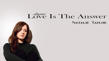 Natalie Taylor - Love Is The Answer ( Lyric )