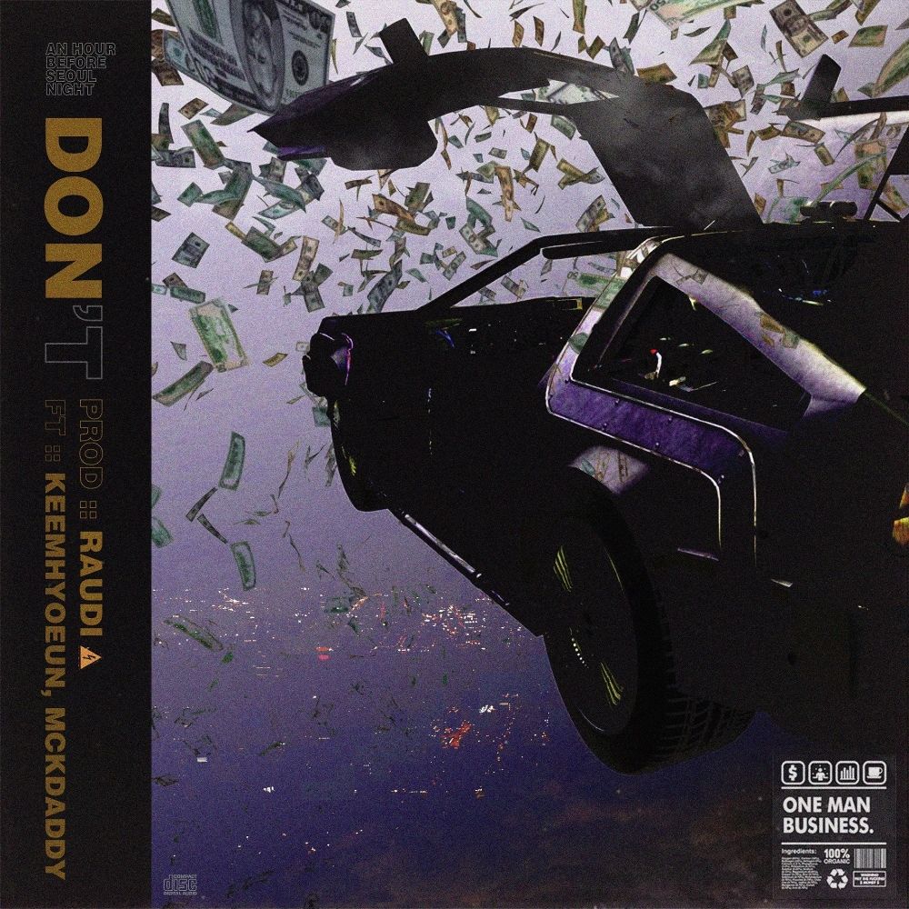 RAUDI – Don`t (feat. KEEM HYOEUN, Mckdaddy) – Single