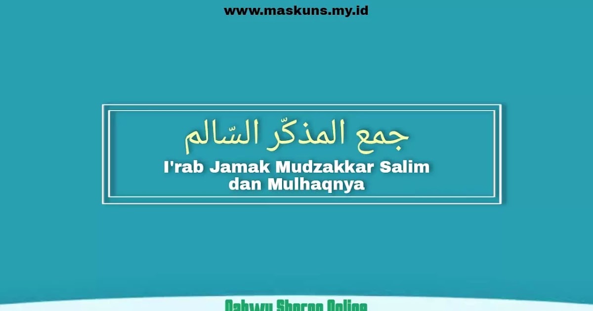 I Rab Jamak Mudzakkar Salim Dan Mulhaqnya