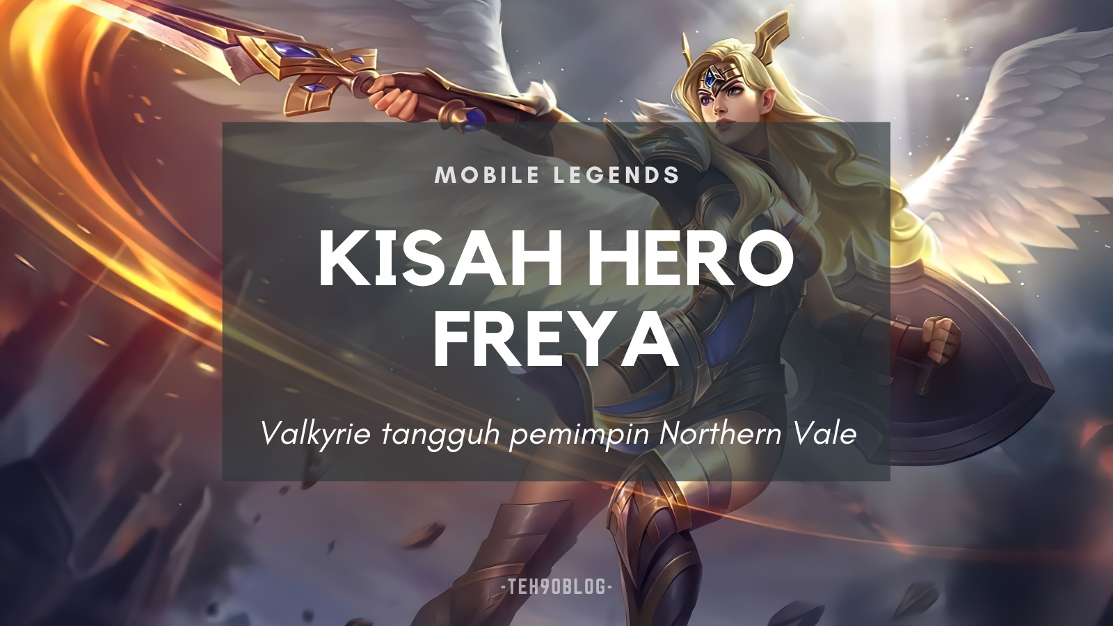 Kisah Hero Freya