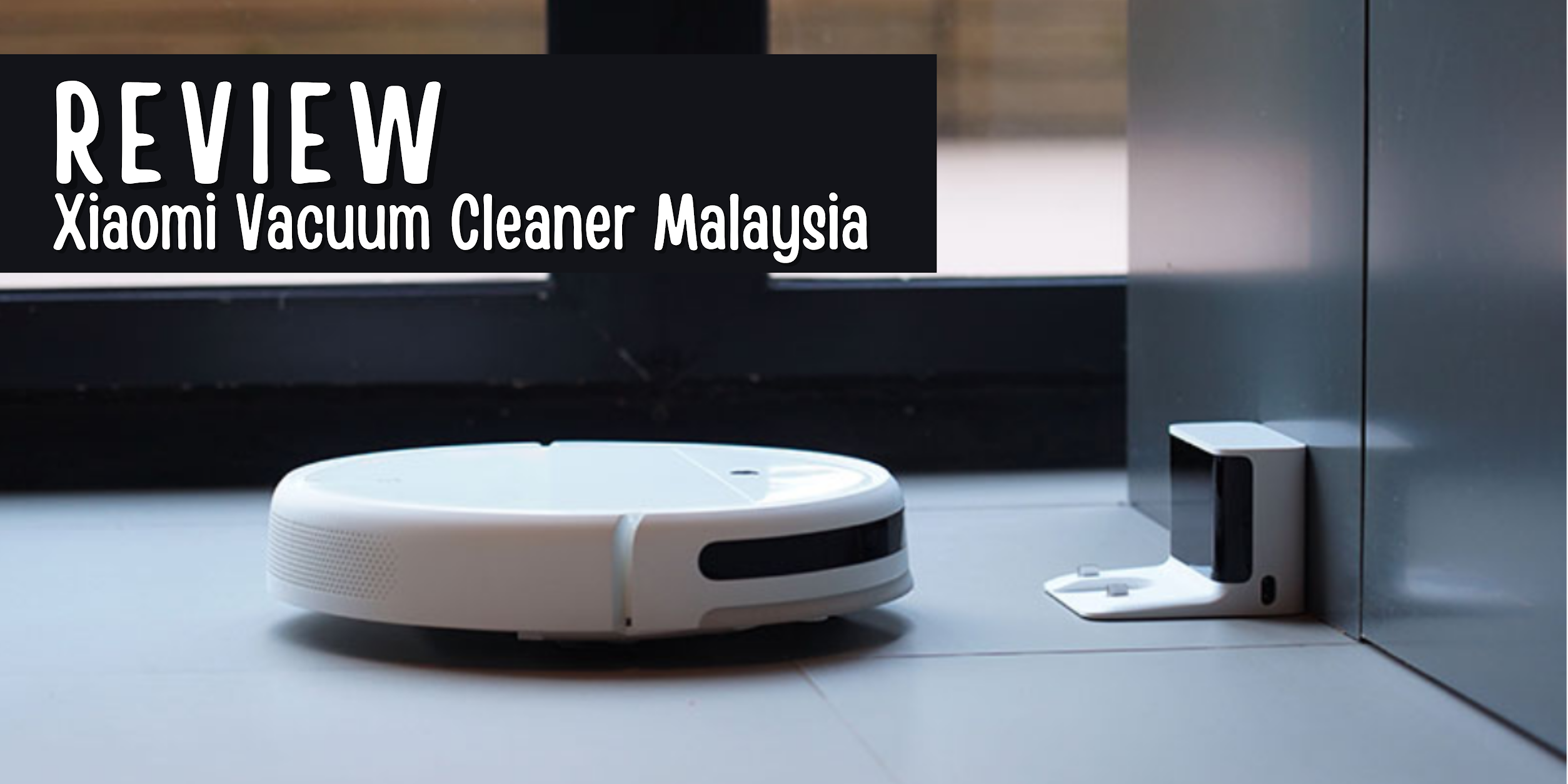 Review Xiaomi Vacuum Cleaner 1C Malaysia