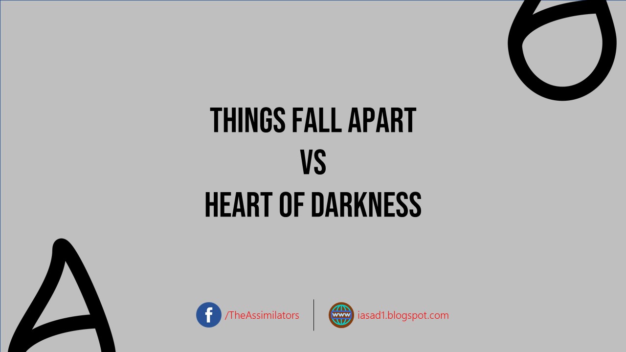 Things Fall Apart vs Heart of Darkness