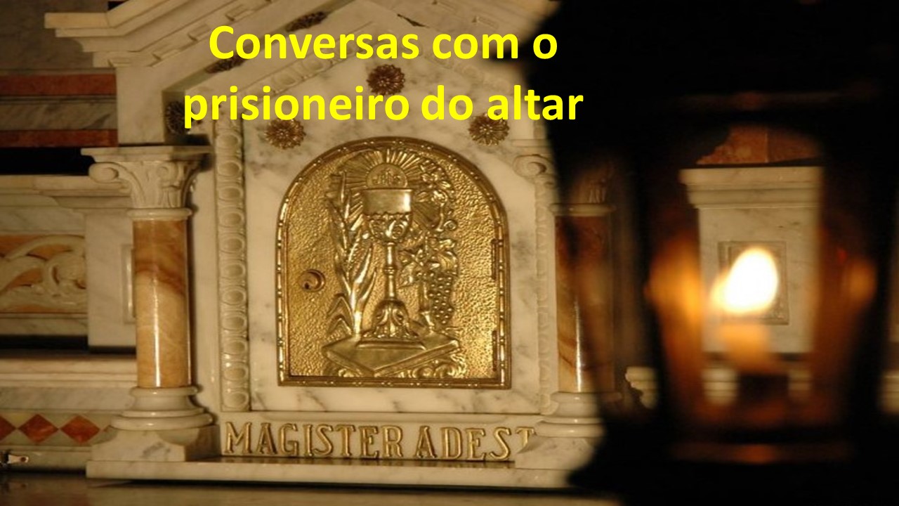 Conversas com o prisioneiro do altar