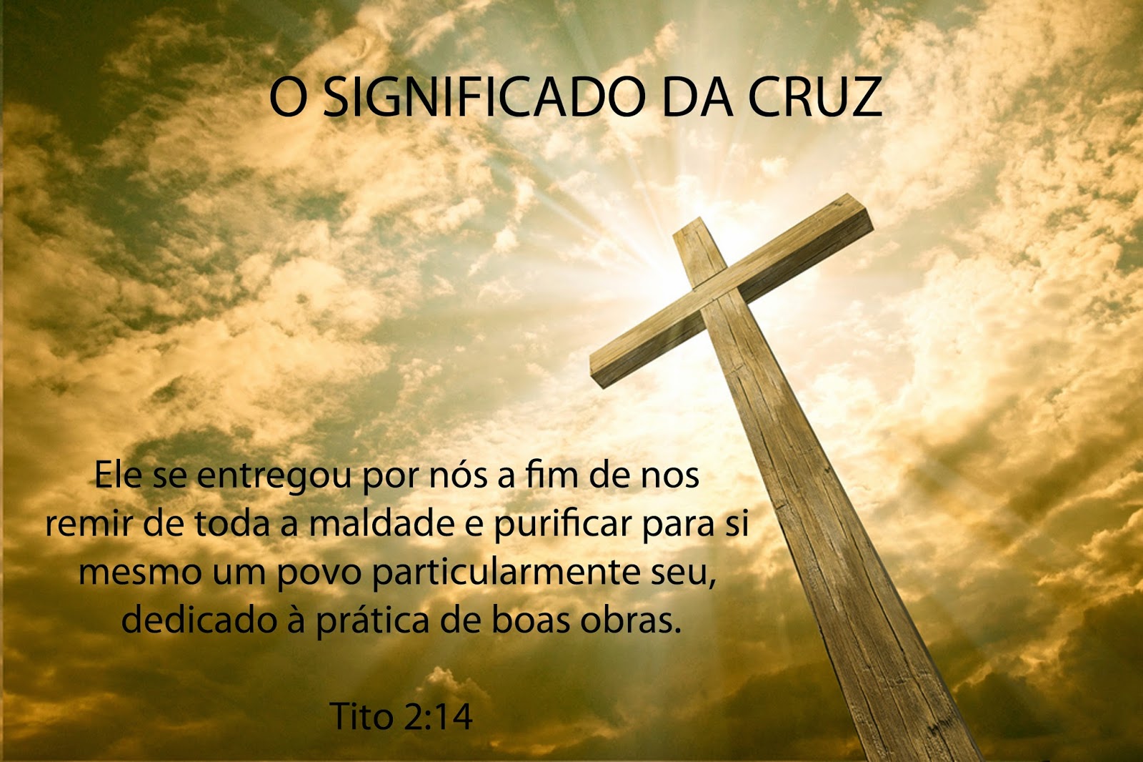 JESUS SALVADOR MOMENTO DE FE O SIGNIFICADO DA CRUZ JESUS SALVADOR MOMENTO DE FE O SIGNIFICADO DA CRUZ