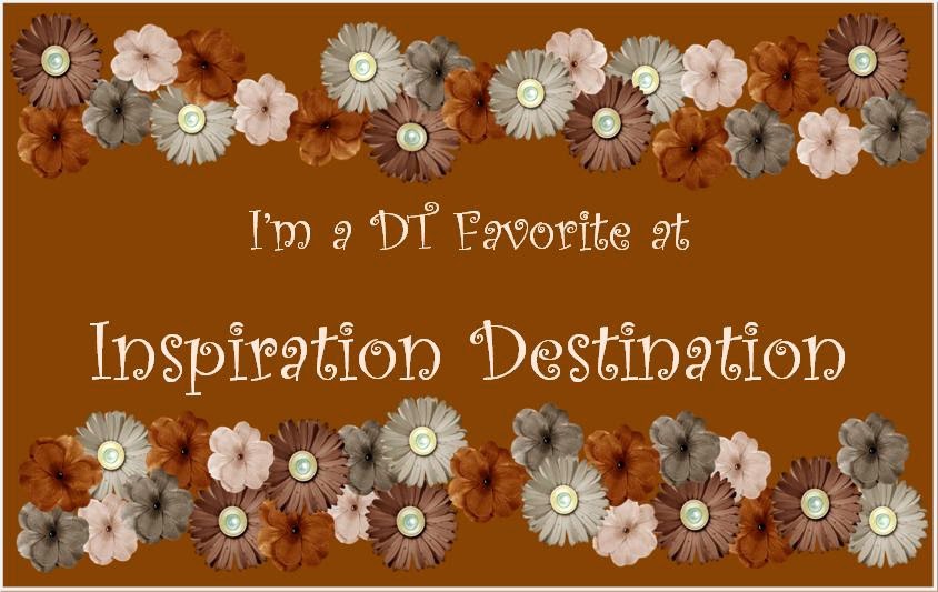 A BIG thanks to the Inspiration Destination DT!