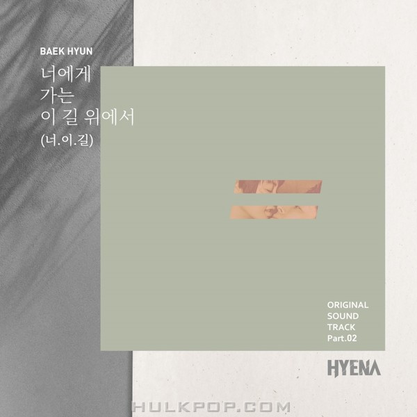 BAEKHYUN – HYENA OST Part.2