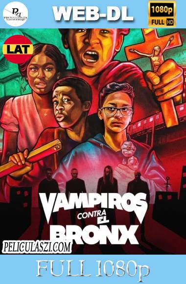 Vampiros vs. el Bronx (2020) Full HD NF WEB-DL 1080p Dual-Latino