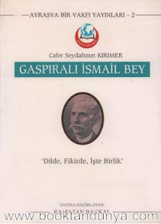 Cafer Seydahmet Kırımer Gaspıralı İsmail Bey Booktandunya
