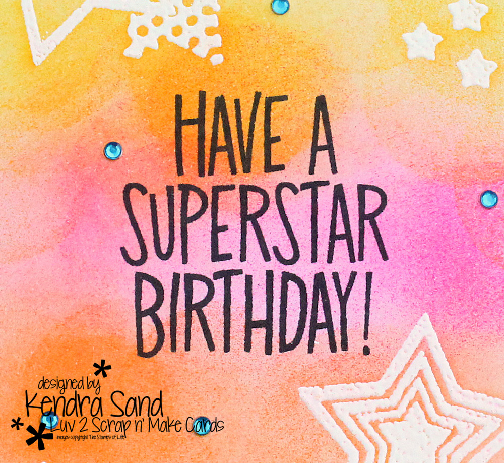 Luv 2 Scrap n&rsquo; Make Cards: Superstar Birthday with TSOL