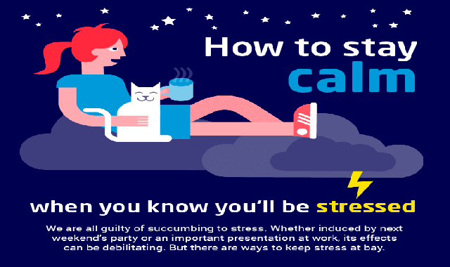 How To Stay Calm When You Know You’ll Be Stressed #infographic