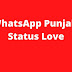 100 Romantic Punjabi Status Love | WhatsApp Fb Love Quotes In Punjabi