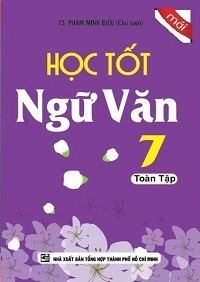 Học Tốt Ngữ Văn 7 Toàn Tập - Phạm Minh Diệu