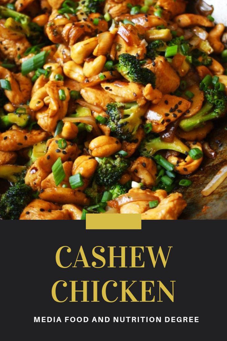 CASHEW CHICKEN HEALTHYFOOD DELICIOUS Media Food and Nutrition Degree