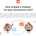 How To Build a Chatbot For Your eCommerce Site? #infographic