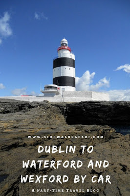 Dublin to Waterford and Wexford by Car