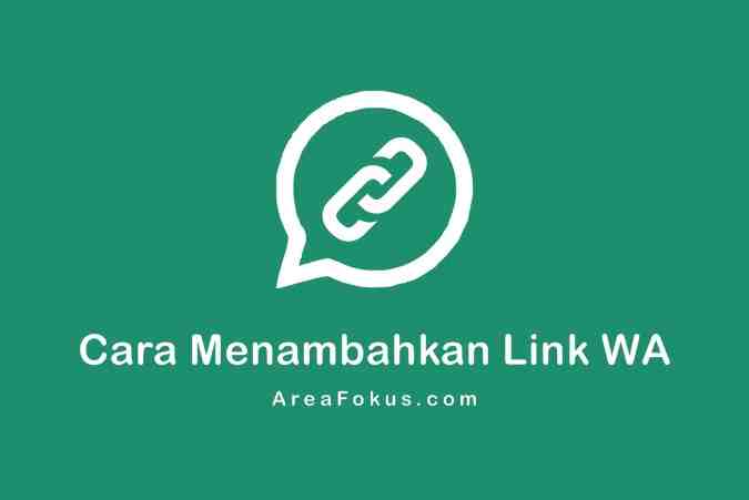 Berhasil! Cara Membuat Link WA Langsung Chat - Area Fokus
