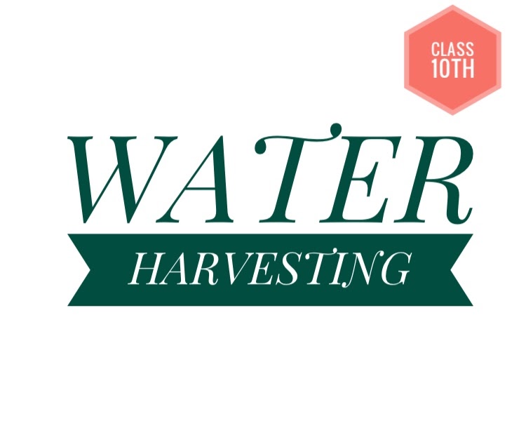 WATER HARVESTING
