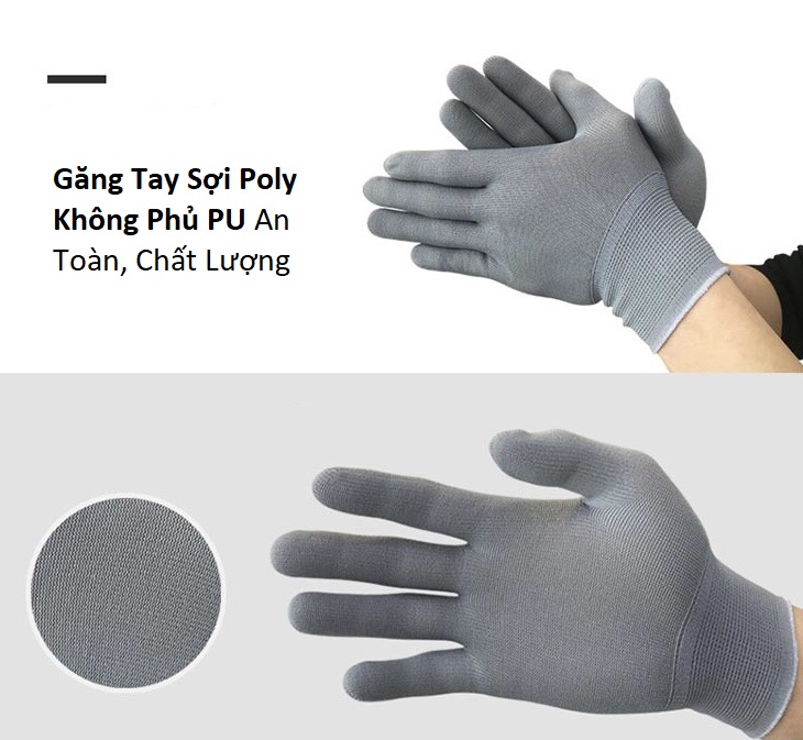 Găng Tay Sợi Poly Không Phủ PU An Toàn - GTS0028