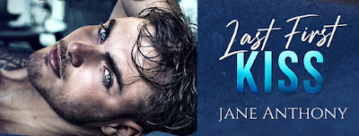 Last First Kiss by Jane Anthony Release Review