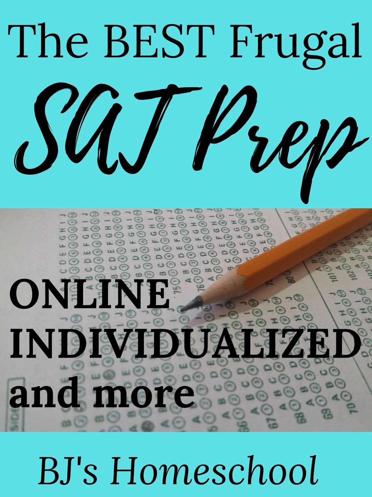 BJ s Homeschool Frugal SAT ACT PREP Resources and Test