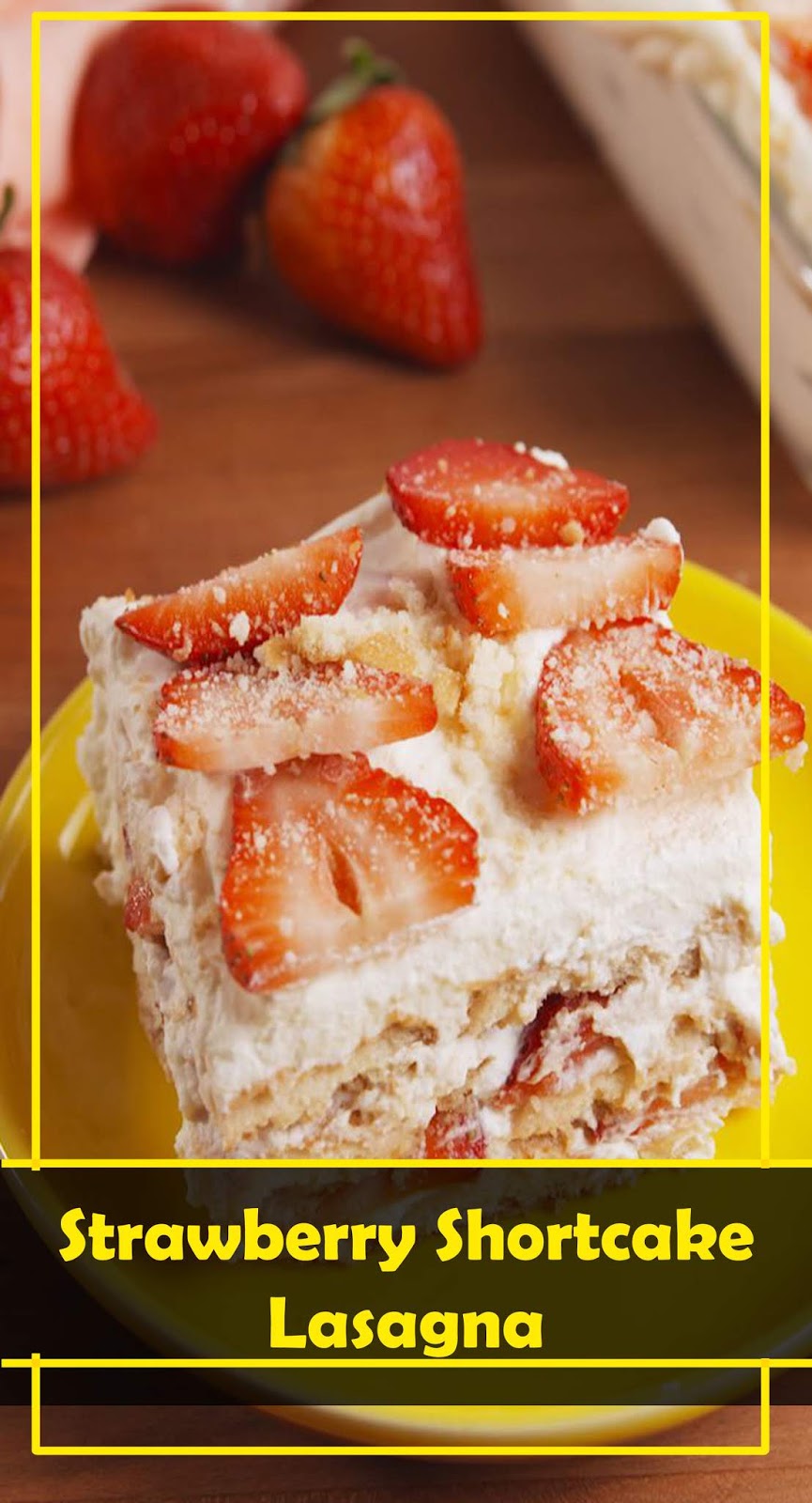 THE BEST Strawberry Shortcake Lasagna Healthyrecipes04