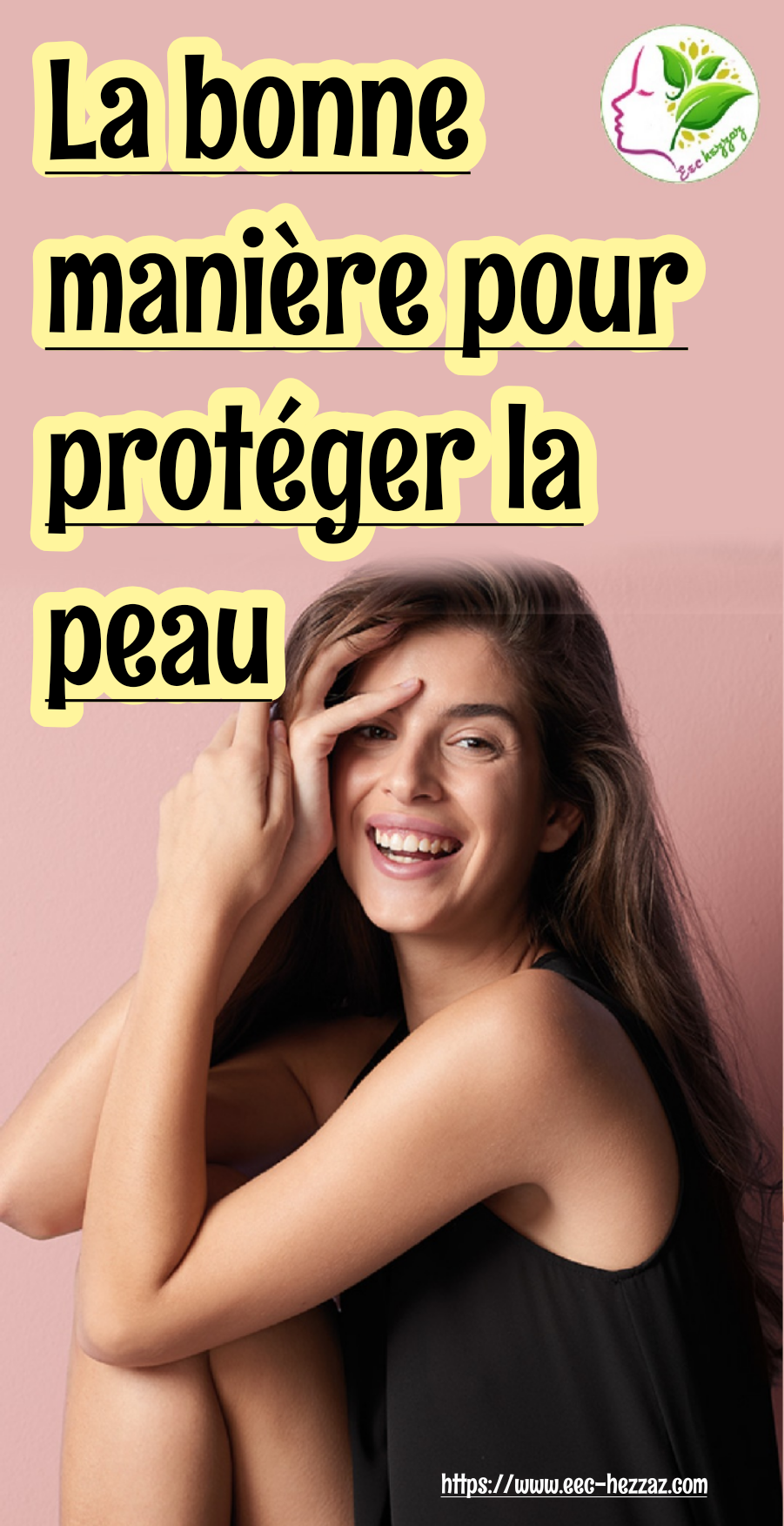 La bonne manière pour protéger la peau