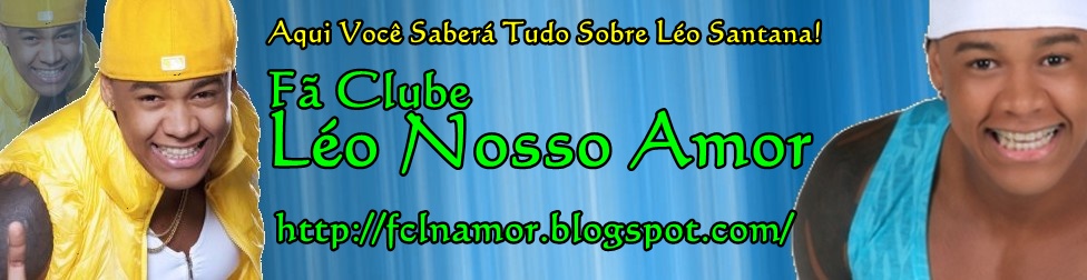 ılılı Fã Clube Léo Nosso Amor ılılı
