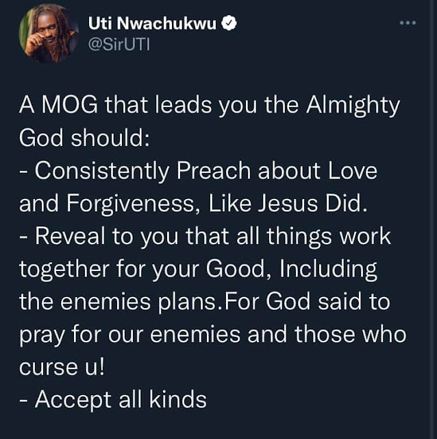 If your Man of God preaches mostly about prosperity and not love and forgiveness, then you've been tricked into worshipping devil - Uti Nwachukwu