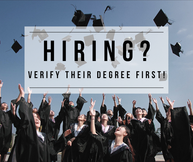 Hiring? Why You need to Verify their Degree First!